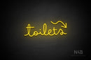 "Toilets" (right up arrow, Bandita font) - LED neon sign