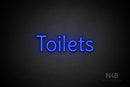 "Toilets" (Alive font) - LED neon sign