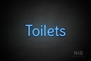 "Toilets" (Alive font) - LED neon sign