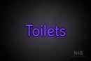 "Toilets" (Alive font) - LED neon sign