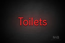 "Toilets" (Alive font) - LED neon sign