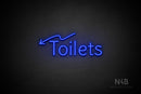 "Toilets" (left down arrow, Alive font) - LED neon sign