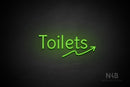 "Toilets" (right up arrow, Alive font) - LED neon sign