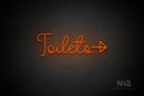 "Toilets" (right arrow, Melinda font) - LED neon sign