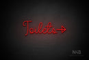 "Toilets" (right arrow, Melinda font) - LED neon sign