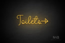 "Toilets" (right arrow, Melinda font) - LED neon sign