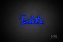 "Toilets" (Melinda font) - LED neon sign