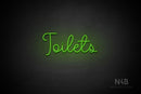 "Toilets" (Melinda font) - LED neon sign