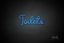 "Toilets" (Melinda font) - LED neon sign