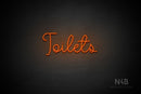 "Toilets" (Melinda font) - LED neon sign