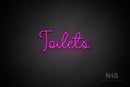 "Toilets" (Melinda font) - LED neon sign