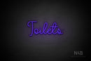 "Toilets" (Melinda font) - LED neon sign