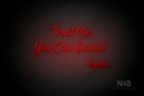 "Trust me you can dance - Tequila" (Magician font) - LED neon sign