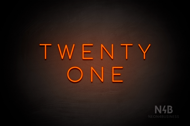 "TWENTY ONE" (Cooper font) - LED neon sign