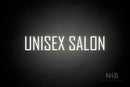 "UNISEX SALON" (Andellie font) - LED neon sign