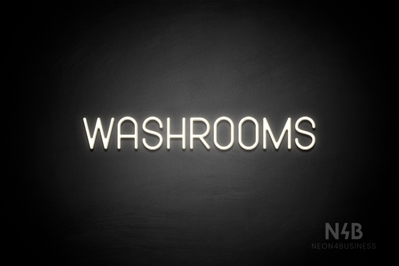 "WASHROOMS" (Havanola font) - LED neon sign