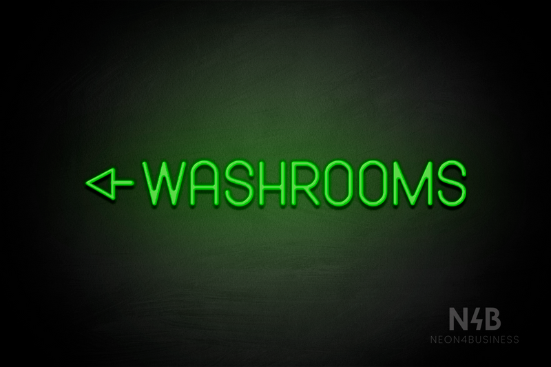 "WASHROOMS" (left arrow, Havanola font) - LED neon sign