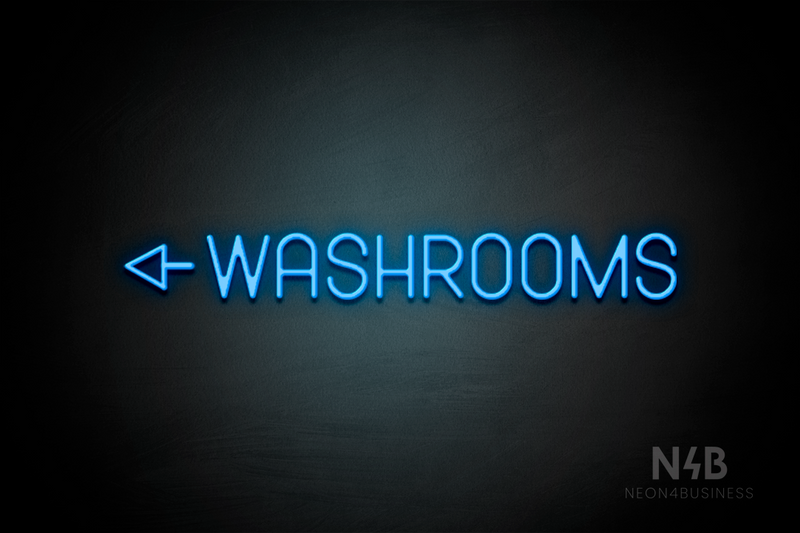 "WASHROOMS" (left arrow, Havanola font) - LED neon sign