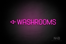 "WASHROOMS" (left arrow, Havanola font) - LED neon sign
