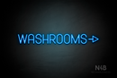 "WASHROOMS" (right arrow, Havanola font) - LED neon sign
