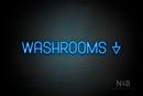 "WASHROOMS" (right down arrow, Havanola font) - LED neon sign