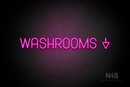"WASHROOMS" (right down arrow, Havanola font) - LED neon sign