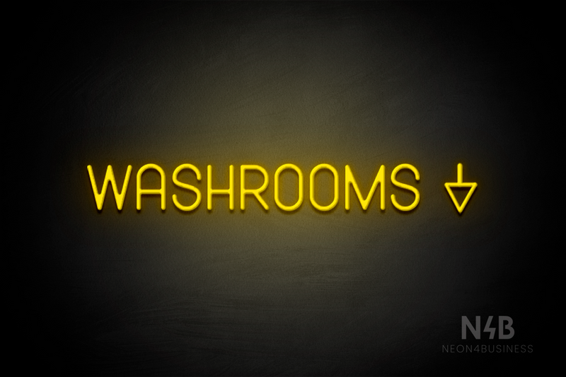 "WASHROOMS" (right down arrow, Havanola font) - LED neon sign