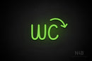 "WC" (right down arrow, Artilla font) - LED neon sign