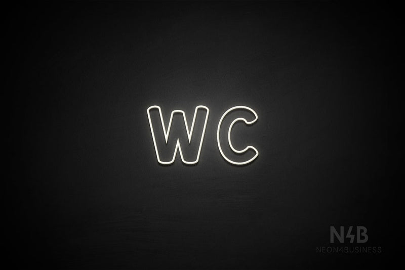 "WC" (Kalisha font) - LED neon sign