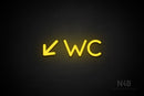 "WC" (left down arrow, Mountain font) - LED neon sign