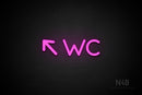 "WC" (left up arrow, Mountain font) - LED neon sign