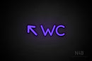 "WC" (left up arrow, Mountain font) - LED neon sign