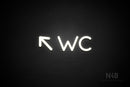 "WC" (left up arrow, Mountain font) - LED neon sign