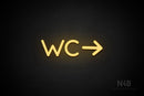 "WC" (right arrow, Mountain font) - LED neon sign