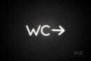 "WC" (right arrow, Mountain font) - LED neon sign