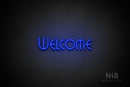 "WELCOME" (capitals, Grenade font) - LED neon sign