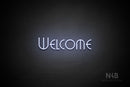 "WELCOME" (capitals, Grenade font) - LED neon sign