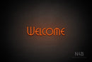 "WELCOME" (capitals, Grenade font) - LED neon sign