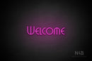 "WELCOME" (capitals, Grenade font) - LED neon sign