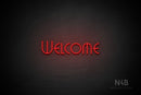 "WELCOME" (capitals, Grenade font) - LED neon sign