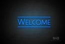 "WELCOME" (capitals, Paradise font) - LED neon sign