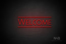 "WELCOME" (capitals, Paradise font) - LED neon sign