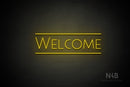 "WELCOME" (capitals, Paradise font) - LED neon sign