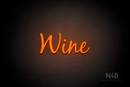 "Wine" (Notes font) - LED neon sign
