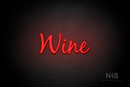 "Wine" (Notes font) - LED neon sign