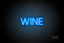 "WINE" (Adventure font) - LED neon sign