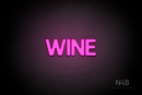 "WINE" (Adventure font) - LED neon sign