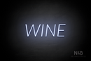 "WINE" (Optika font) - LED neon sign
