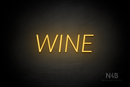 "WINE" (Optika font) - LED neon sign