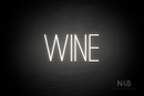 "WINE" (Diamond font) - LED neon sign